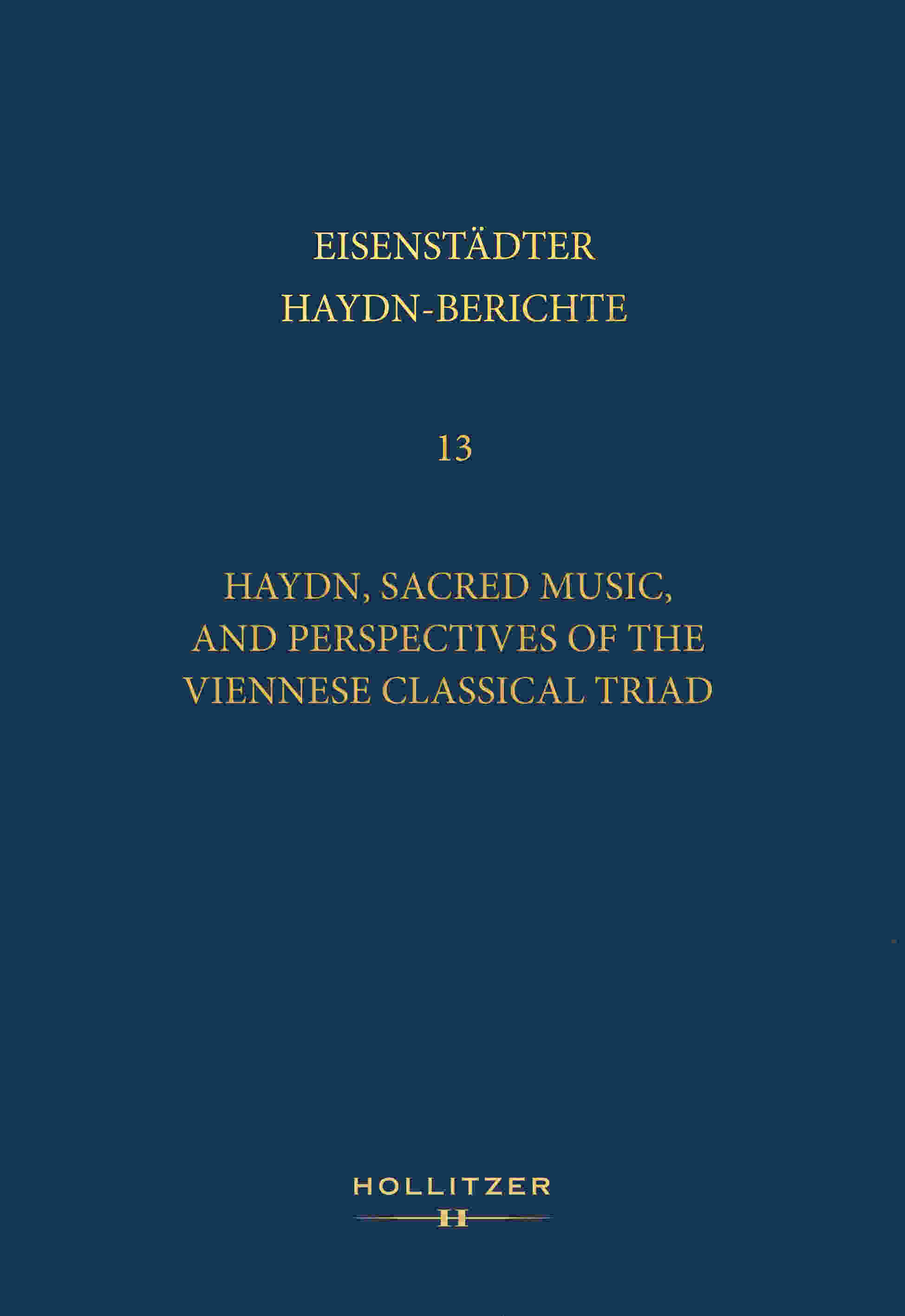 Cover Haydn, Sacred Music, and Perspectives of the Viennese Classical Triad