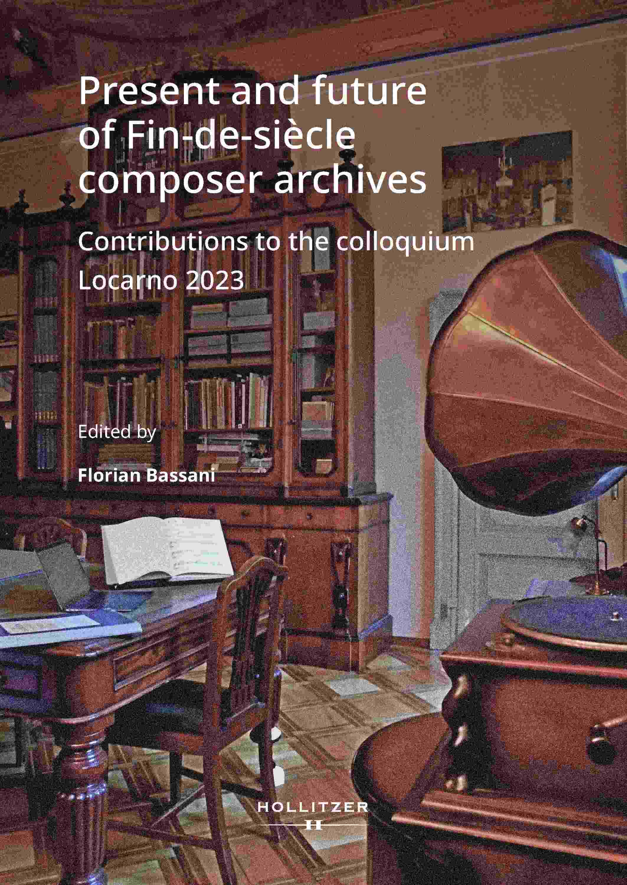 Cover Present and future of Fin-de-siècle composer archives Cover Present and future of Fin-de-siècle composer archives